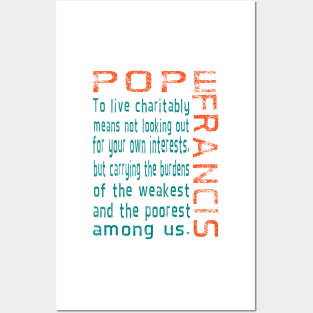 Living Charitably Pope Francis Quote in Teal and Orange Posters and Art